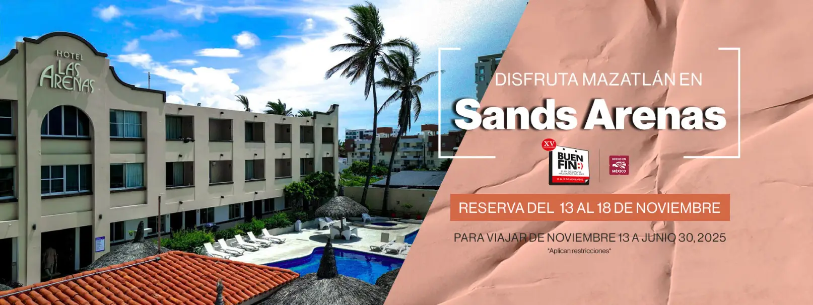 Oferta Hospedaje Buen Fin, Hotel Sands Arenas, Hotel en Mazatán Sinalo